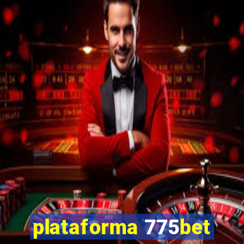 plataforma 775bet